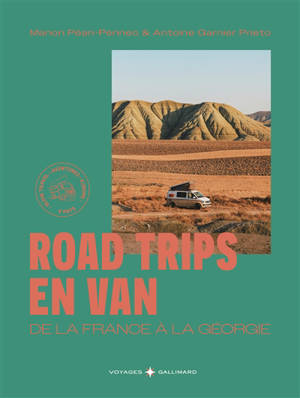 Road trips en van : de la France à la Géorgie