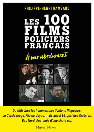 Les 100 films policiers français à voir absolument