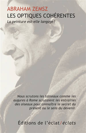 Les optiques cohérentes : la peinture est-elle langage ?. L'oeuvre-vie d'Abrasza Zemsz