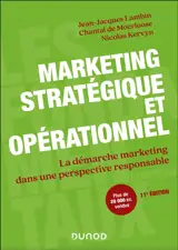 Marketing stratégique et opérationnel : la démarche marketing dans une perspective responsable