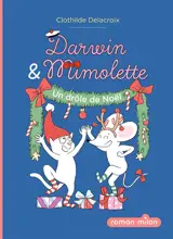 Darwin & Mimolette. Vol. 2. Un drôle de Noël !
