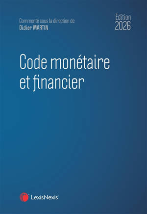 Code monétaire et financier 2026