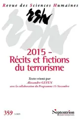 Revue des sciences humaines, n° 359. 2015, récits et fictions du terrorisme