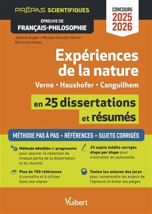 Expériences de la nature, Verne, Haushofer, Canguilhem en 25 dissertations et résumés : prépas scientifiques, épreuve de français philosophie, concours 2025-2026 : méthodes pas à pas, références, sujets corrigés