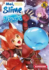 Moi, quand je me réincarne en Slime, Trinité. Vol. 8