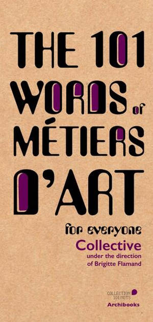 The 101 words of métiers d'art