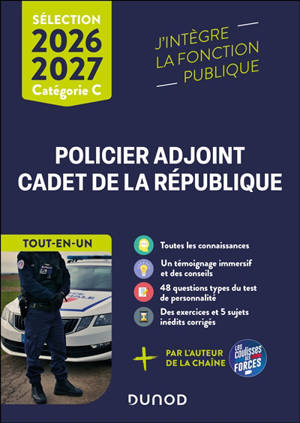 Sélection policier adjoint et cadet de la République : catégorie C