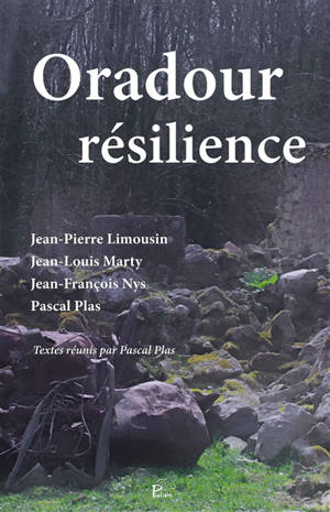 Oradour résilience