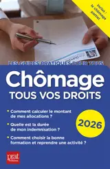 Chômage, tous vos droits : 2026