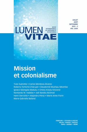 Lumen vitae, n° 3 (2025). Mission et colonialisme