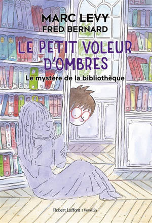 Le petit voleur d'ombres. Vol. 8. Le mystère de la bibliothèque