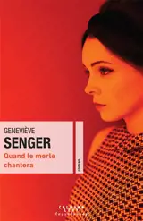 Quand le merle chantera