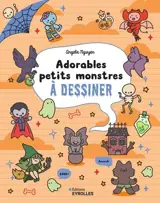 Adorables petits monstres à dessiner