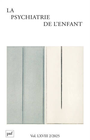 Psychiatrie de l'enfant (La), n° 2 (2025)