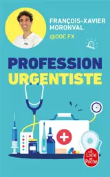 Profession urgentiste : une immersion captivante au coeur des urgences