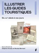 Illustrer les guides touristiques : du XIXe siècle à nos jours