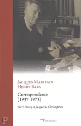 Correspondance (1937-1973) : frère Henry et Jacques le Christophore