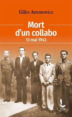 Mort d'un collabo : 13 mai 1943