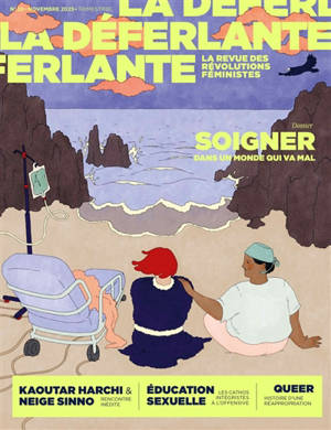 La Déferlante, n° 20. Soigner dans un monde qui va mal