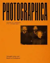 Photographica, n° 11. Aveugler pour voir : flashs et révélations