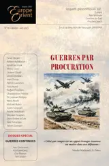 Europe & Orient, n° 40. Guerres par procuration