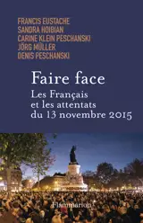 Faire face : les Français et les attentats du 13 novembre 2015