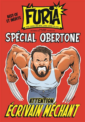 La Furia, hors-série : fort comme une bête, libre comme un dieu. Obertone