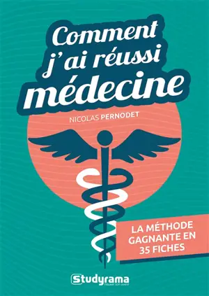 Comment j'ai réussi médecine : le seul livre qui aborde autre chose que les concours d'entrée