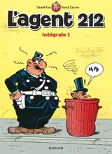 L'agent 212 : intégrale. Vol. 1