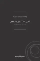 Charles Taylor : la dimension du sens