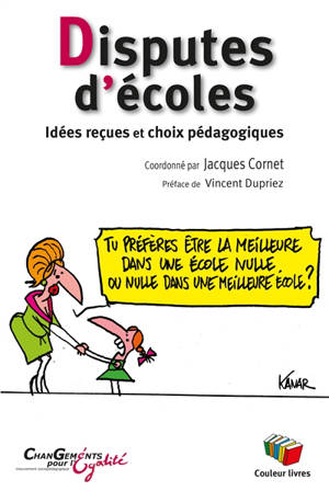 Disputes d'écoles : idées reçues et choix pédagogiques