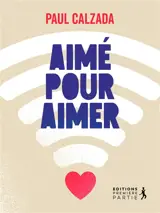 Aimé pour aimer