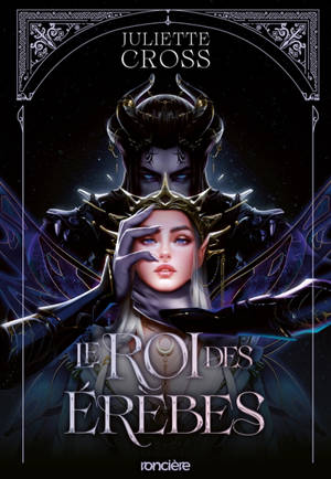 Le roi des Erèbes. Vol. 1. L'ère de la nuit