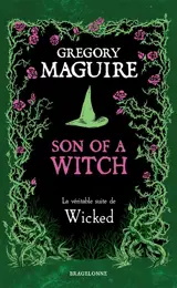 Son of a witch : la véritable suite de Wicked
