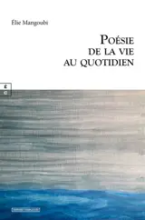 Poésie de la vie au quotidien
