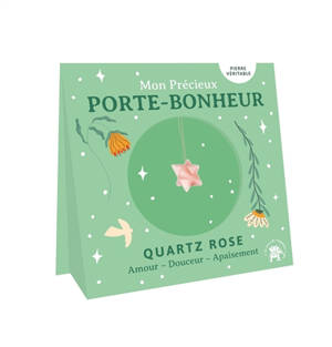 Quartz rose : amour, douceur, apaisement : mon précieux porte-bonheur