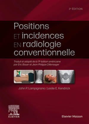 Positions et incidences en radiologie conventionnelle