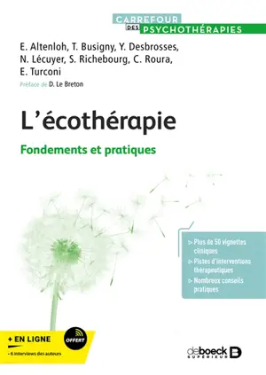 L'écothérapie : fondements et pratiques