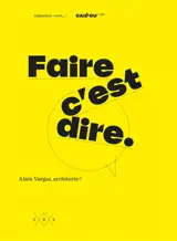 Faire c'est dire