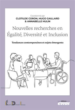 Nouvelles recherches en égalité, diversité et inclusion : tendances contemporaines et sujets émergents