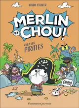 Merlin et Chou !. Chez les pirates