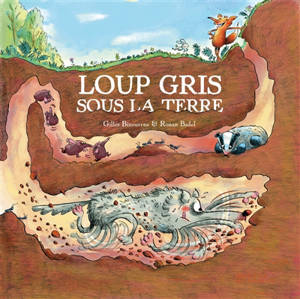 Loup gris sous la terre
