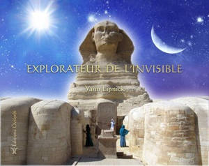 Explorateur de l'invisible : guide pratique