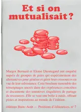 Et si on mutualisait ?