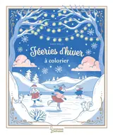Coloriages fééries d'hiver : Coloriages enchantés de Maria Trolle