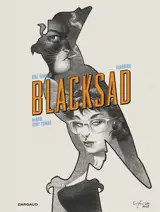Blacksad. Alors, tout tombe : première et seconde partie