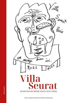 Villa Seurat : 100 ans pour une impasse ouverte sur le monde