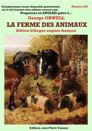 Progressez en anglais grâce à... La ferme des animaux, George Orwell