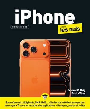 iPhone pour les nuls : édition iOS 26