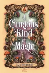 A curious kind of magic